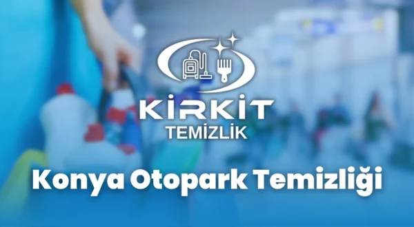 Konya Otopark Temizliği Konya Otopark Temizliği